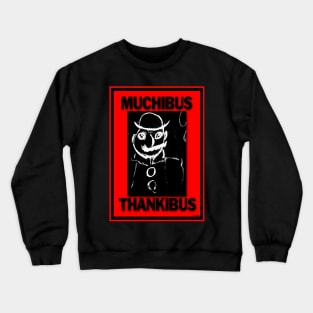 MUCHIBUS THANKIBUS MR. JOYCE Crewneck Sweatshirt